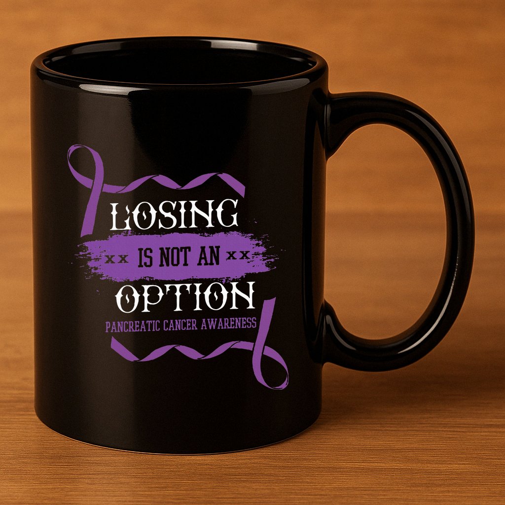 Losing Is Not An Option Pancreatic Cancer Stomach Gift 11oz C Handle Ceramic Mug