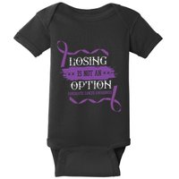 Losing Is Not An Option Pancreatic Cancer Stomach Gift Baby Bodysuit