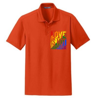 Love Is Not Canceled Gift Funny Dating Gift Dry Zone Grid Polo