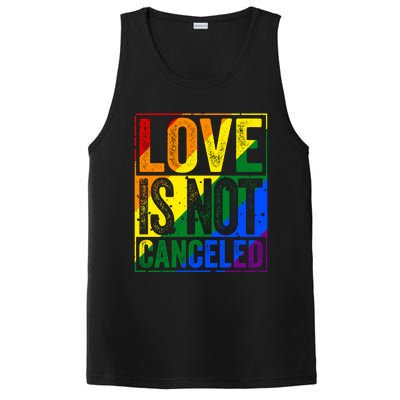 Love Is Not Canceled Gift Funny Dating Gift PosiCharge Competitor Tank