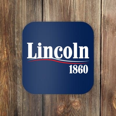 Lincoln 1860 For President Coaster