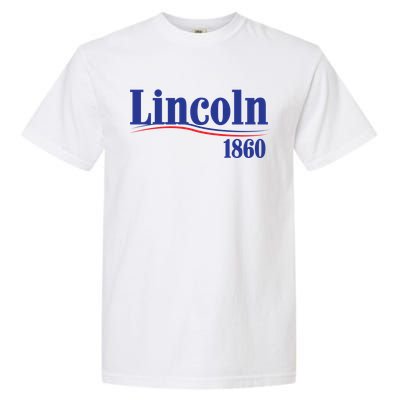 Lincoln 1860 For President Garment-Dyed Heavyweight T-Shirt