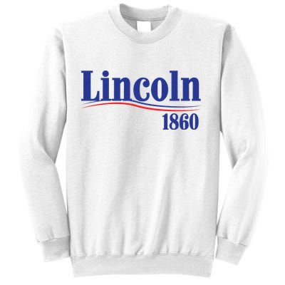 Lincoln 1860 For President Sweatshirt