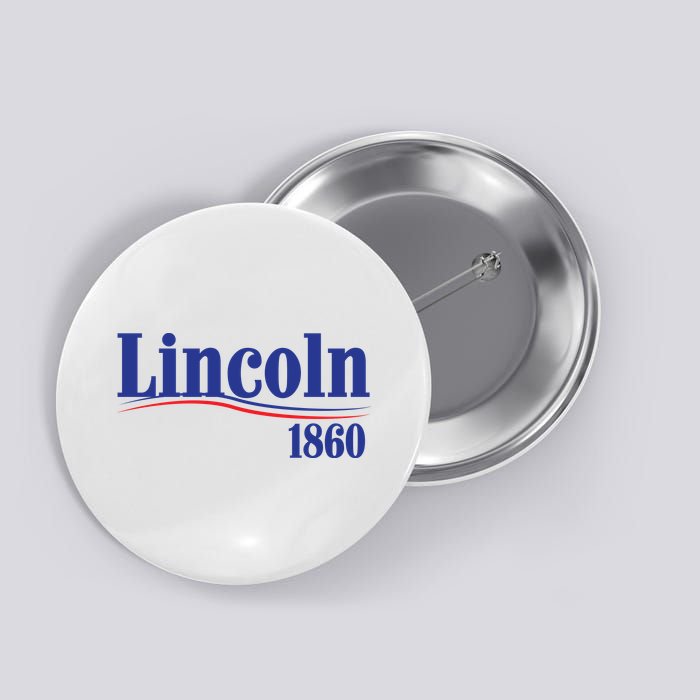 Lincoln 1860 For President Button