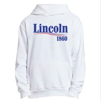 Lincoln 1860 For President Urban Pullover Hoodie