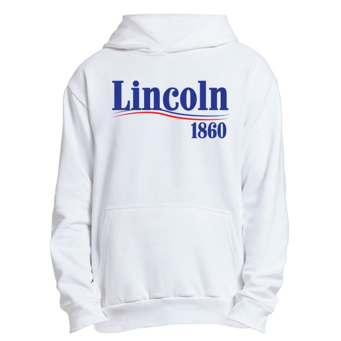 Lincoln 1860 For President Urban Pullover Hoodie