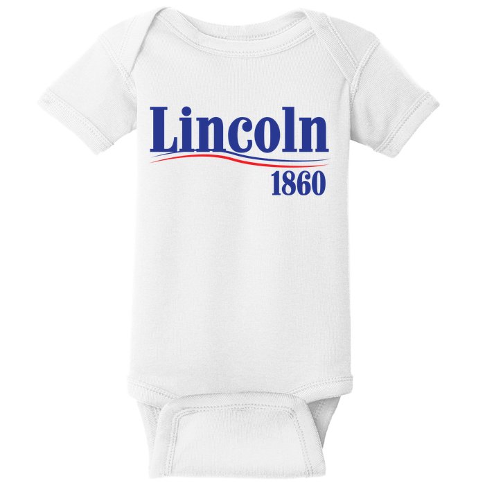 Lincoln 1860 For President Baby Bodysuit