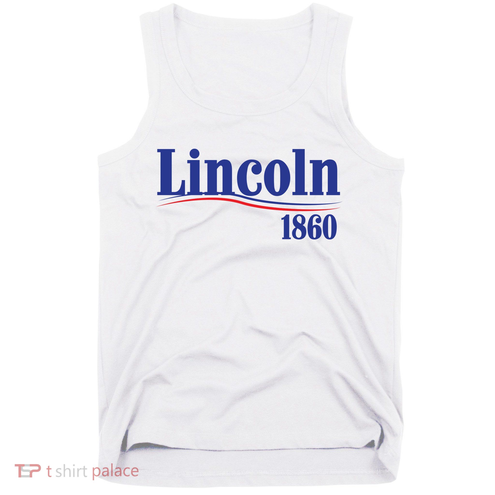 Lincoln 1860 For President Tank Top
