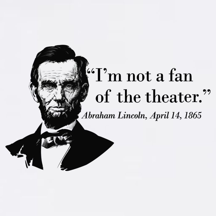 Lincoln Not A Fan Of The Theater 15oz Campfire Ceramic Mug
