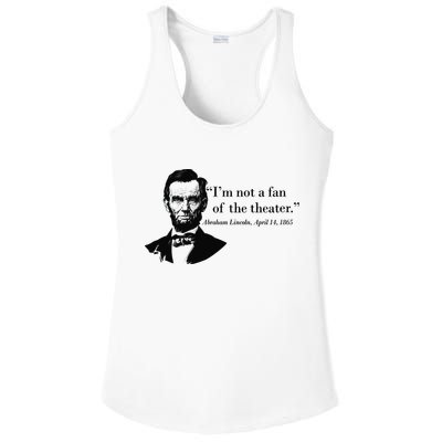 Lincoln Not A Fan Of The Theater Ladies PosiCharge Competitor Racerback Tank