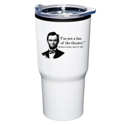 Lincoln Not A Fan Of The Theater Tumbler
