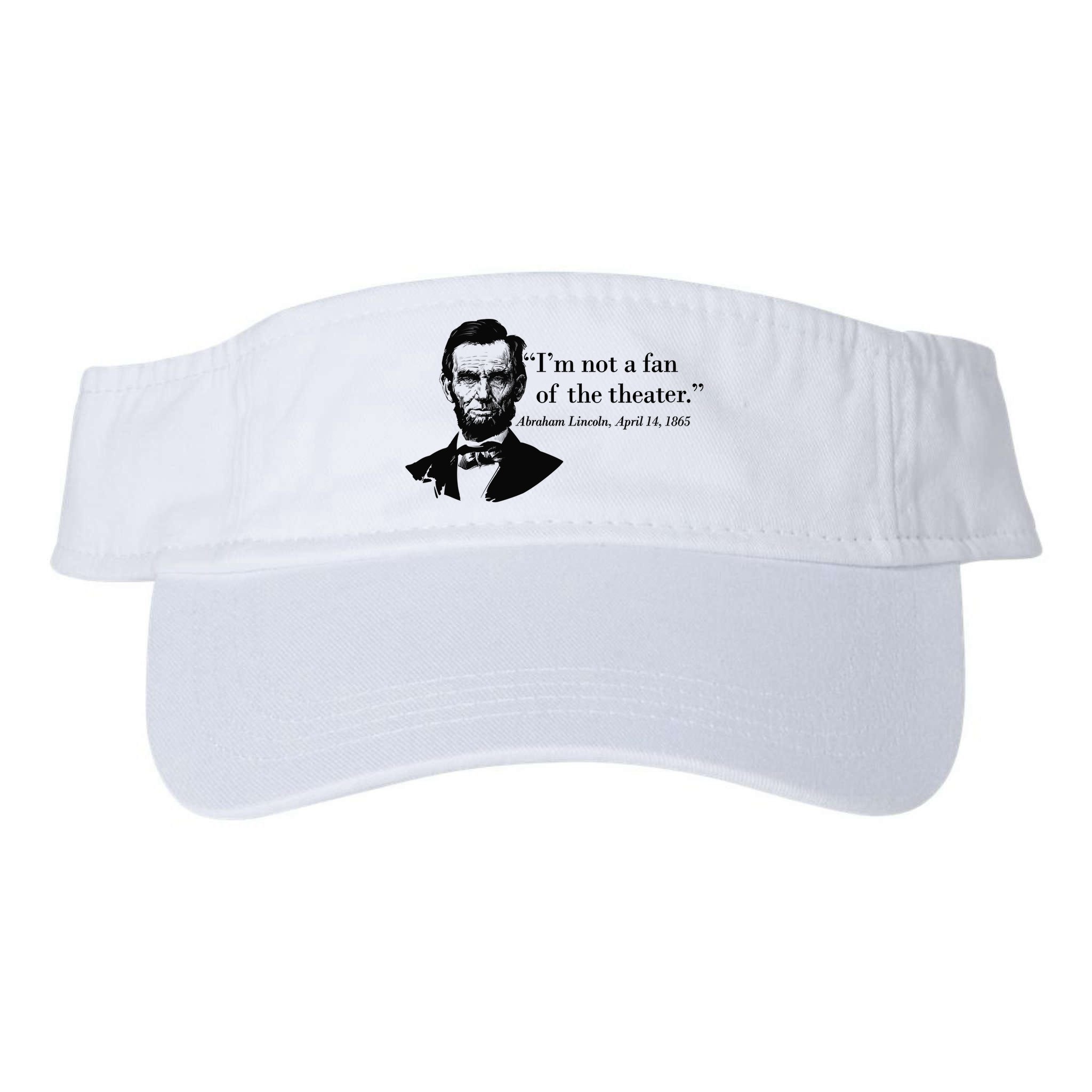 Lincoln Not A Fan Of The Theater Visor