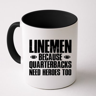 Linemen Because Quarterbacks Need Heroes Too Mug