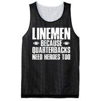 Linemen Because Quarterbacks Need Heroes Too Mesh Reversible Basketball Jersey Tank