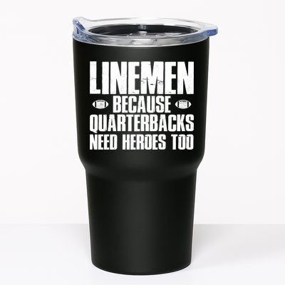 Linemen Because Quarterbacks Need Heroes Too Tumbler