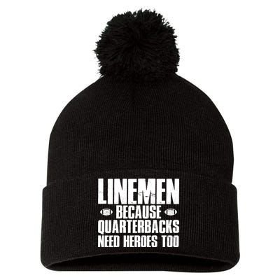 Linemen Because Quarterbacks Need Heroes Too Pom Pom 12in Knit Beanie