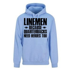 Linemen Because Quarterbacks Need Heroes Too Unisex Surf Hoodie