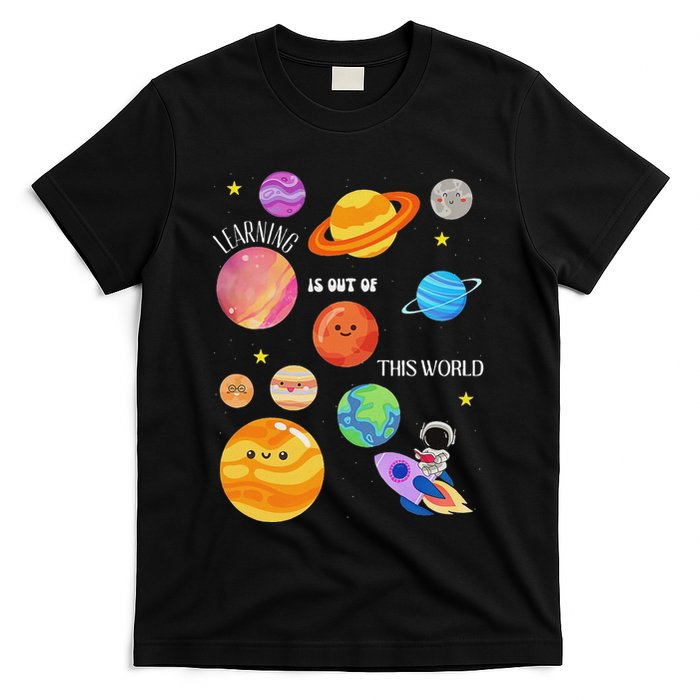 Learning Is Out Of This World Outer Space Science Teacher T-Shirt