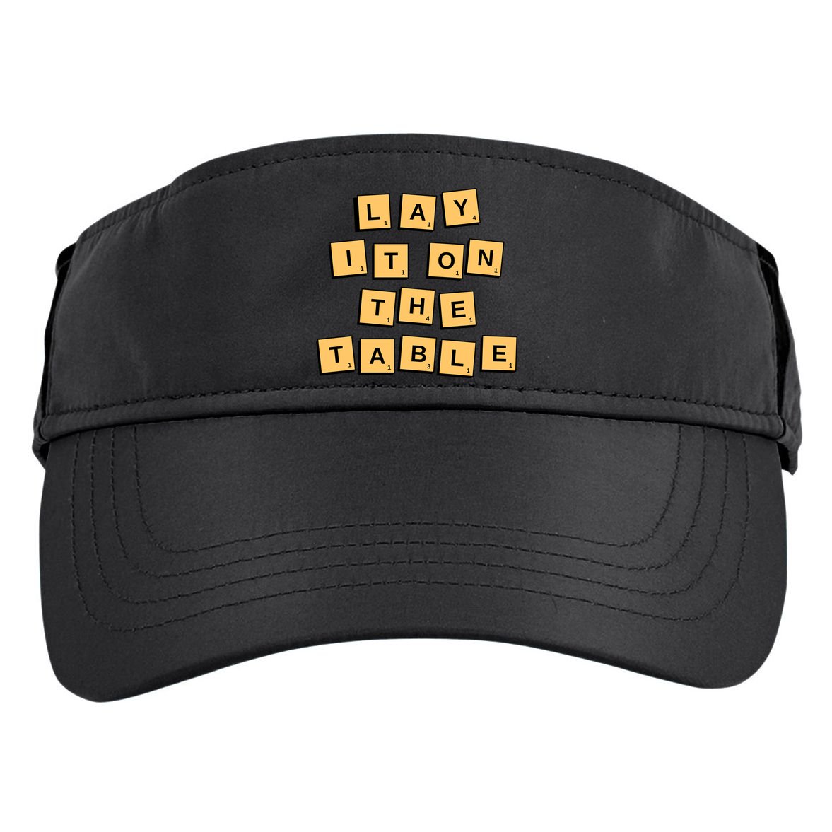 Lay It On The Table Motivational Quote Adult Drive Performance Visor