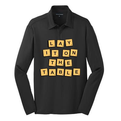 Lay It On The Table Motivational Quote Silk Touch Performance Long Sleeve Polo