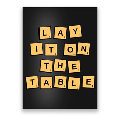 Lay It On The Table Motivational Quote Poster