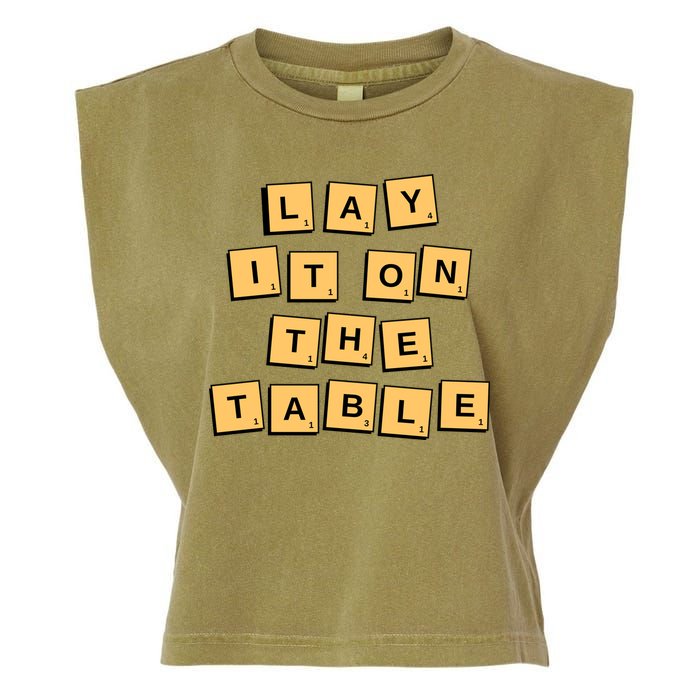 Lay It On The Table Motivational Quote Garment-Dyed Women's Muscle Tee