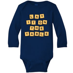 Lay It On The Table Motivational Quote Baby Long Sleeve Bodysuit