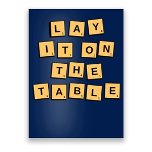 Lay It On The Table Motivational Quote Poster