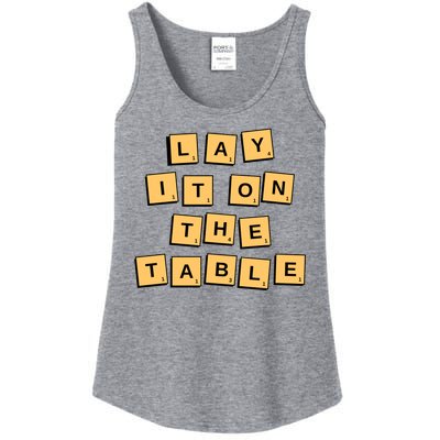 Lay It On The Table Motivational Quote Ladies Essential Tank