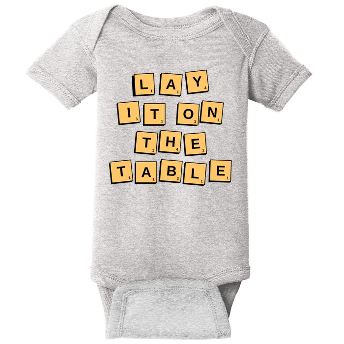 Lay It On The Table Motivational Quote Baby Bodysuit