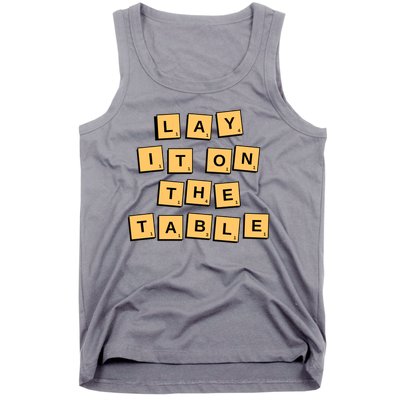 Lay It On The Table Motivational Quote Tank Top