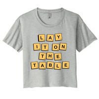 Lay It On The Table Motivational Quote Crop Top
