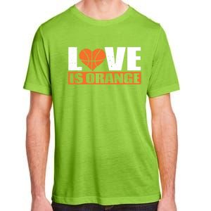 Love Is Orange Basketball Player Gift Idea Gift Adult ChromaSoft Performance T-Shirt