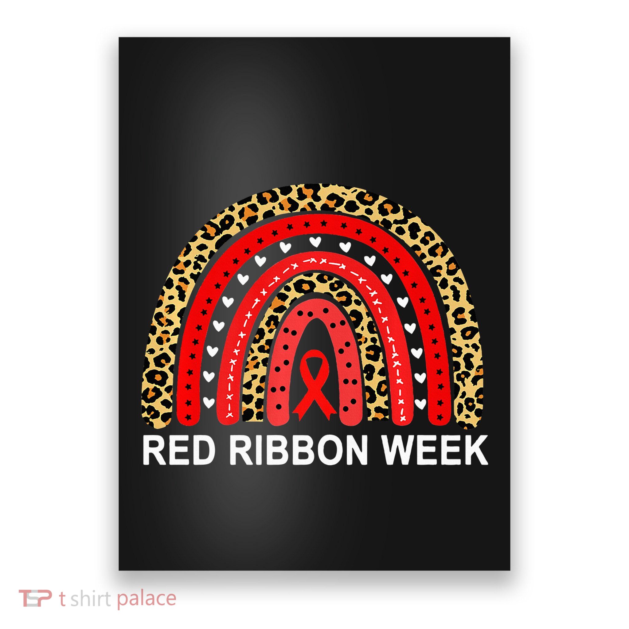 Leopard In October We Wear Red Ribbon Week Rainbow Drug Free Poster