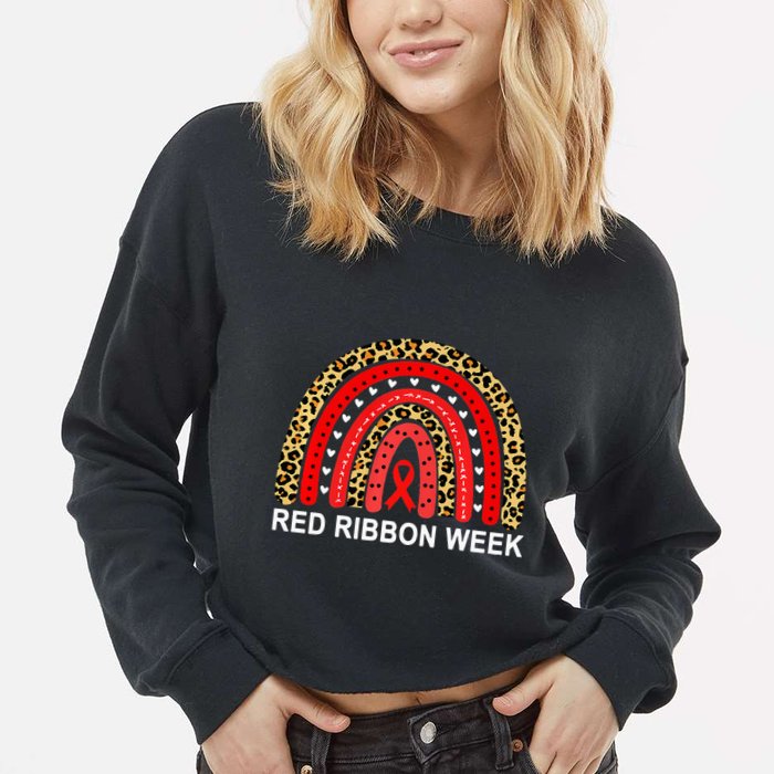 Leopard In October We Wear Red Ribbon Week Rainbow Drug Free Cropped Pullover Crew
