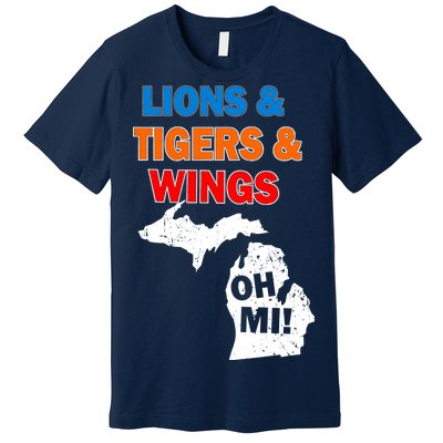 Lions Tigers Wings Oh MI Premium T-Shirt