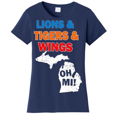 Lions Tigers Wings Oh MI Women's T-Shirt