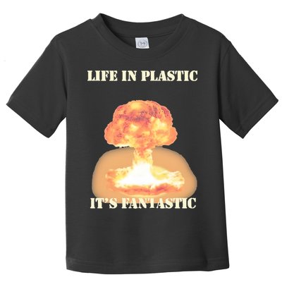 Life In Plastic Oppenheimer Toddler T-Shirt