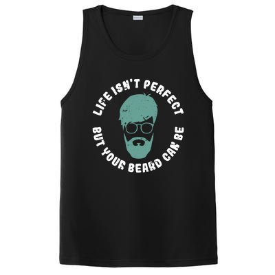 Life Isnt Perfect But Your Beard Can Be Barber Gift PosiCharge Competitor Tank