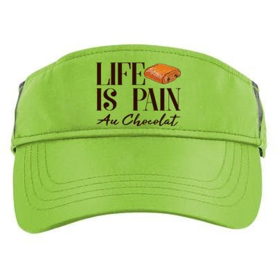 Life Is Pain Au Chocolat Adult Drive Performance Visor