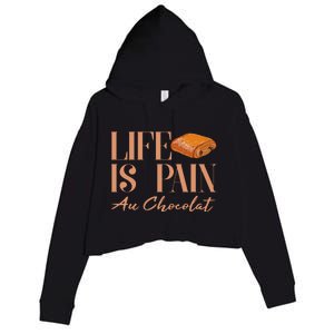 Life Is Pain Au Chocolat Crop Fleece Hoodie