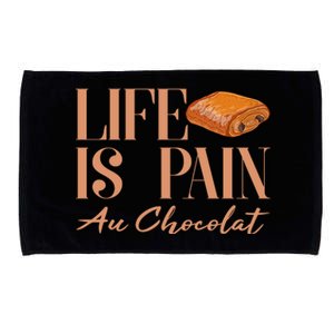 Life Is Pain Au Chocolat Microfiber Hand Towel