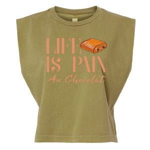 Life Is Pain Au Chocolat Garment-Dyed Women's Muscle Tee