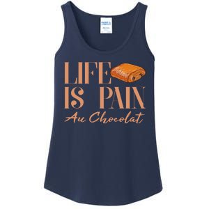 Life Is Pain Au Chocolat Ladies Essential Tank