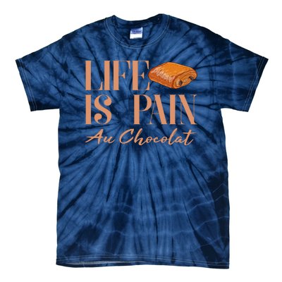 Life Is Pain Au Chocolat Tie-Dye T-Shirt