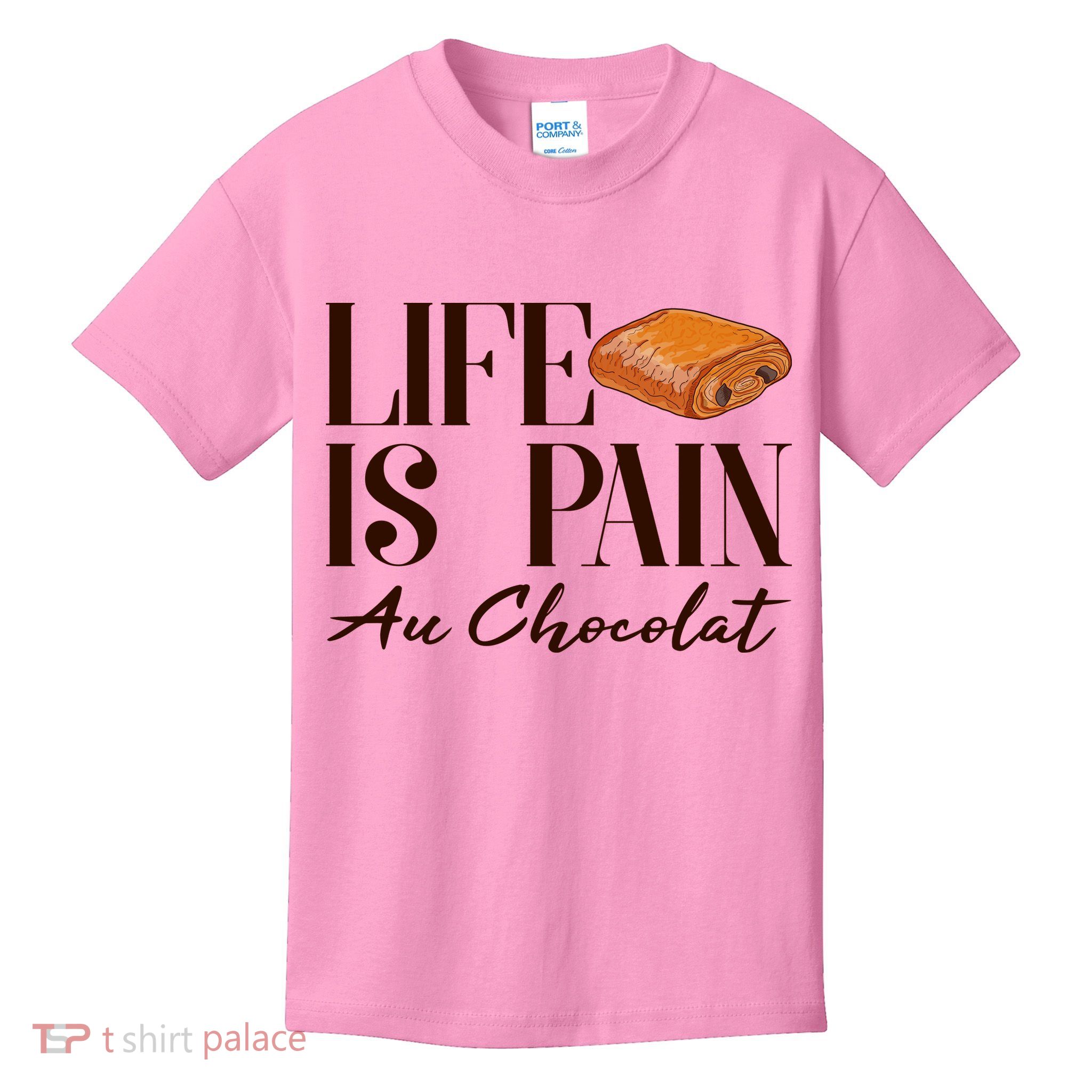 Life Is Pain Au Chocolat Kids T-Shirt