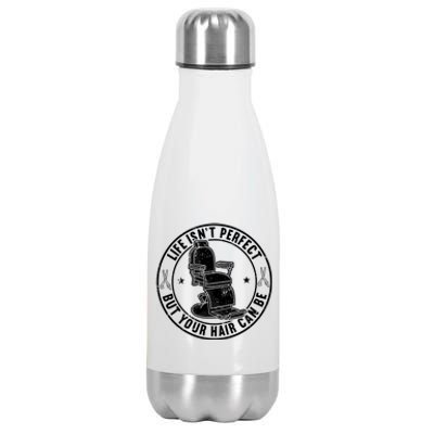 Life Isn't Perfect But Your Hair Can Be Meaningful Gift Stainless Steel Insulated Water Bottle