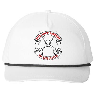 Life Isn't Perfect But Your Hair Can Be Barber Hairdresser Gift Snapback Five-Panel Rope Hat