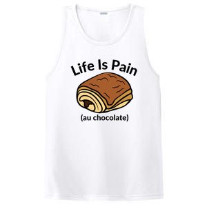 Life Is Pain Au Chocolate Funny Pain Au Chocolate PosiCharge Competitor Tank