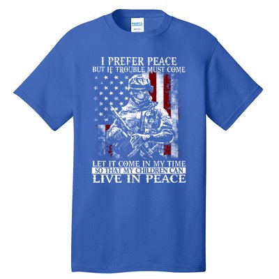 Live In Peace Veteran Soldier Warrior Military America Flag Great Gift Tall T-Shirt